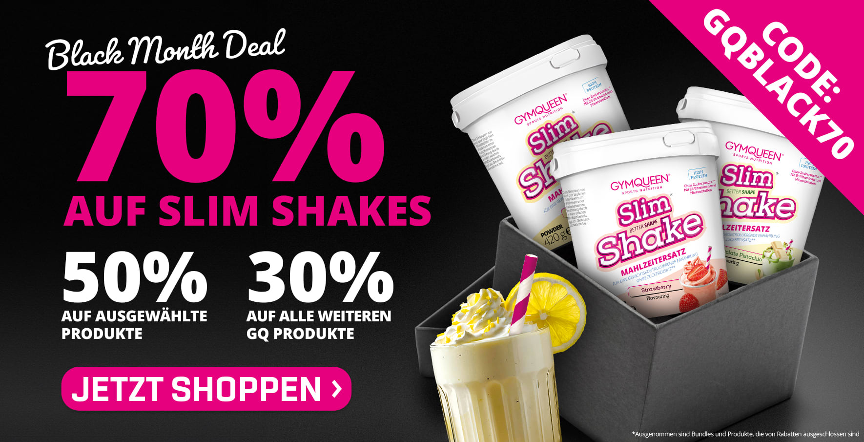 schwarzes Banner mit pinker Schrift und Slim-Shake Dosen rechts - Verweis auf das Black Month Angebot von 70% Rabatt auf Slim Shakes mit dem Code GQBLACK70