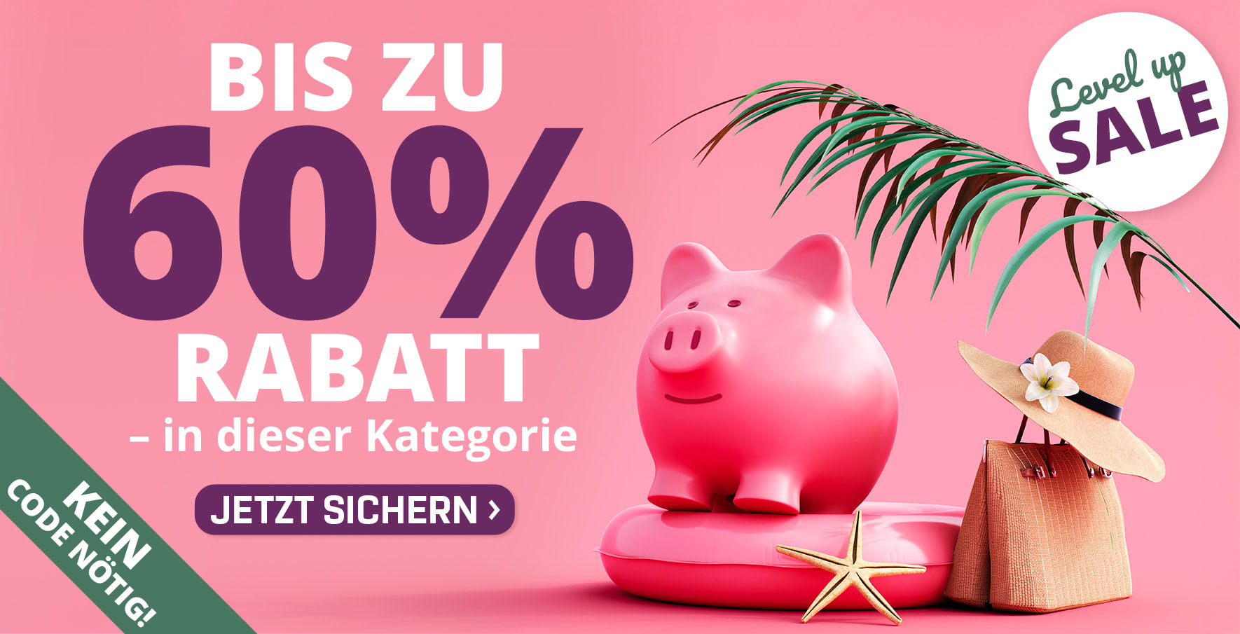 pinkes Banner mit Schweinchen rechts unter Palmwedel - links/mittig Verweis auf den LevelUp Sale mit Rabatten bis 60% - kein Code erforderlich