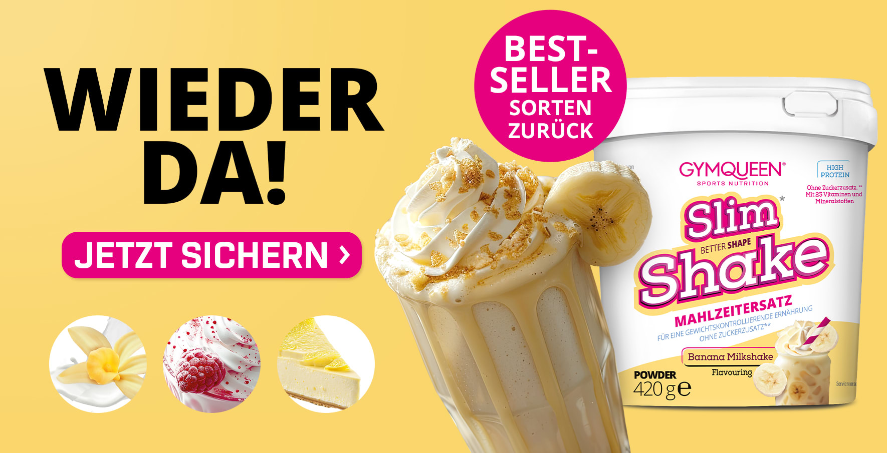 ENDLICH wieder da! Hol dir den beliebten Slim Shake in den leckersten Bestseller-Sorten