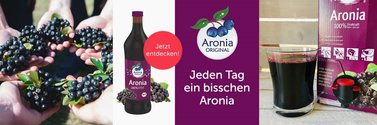 ARONIA Original - Jeden Tag ein bisschen Aronia!